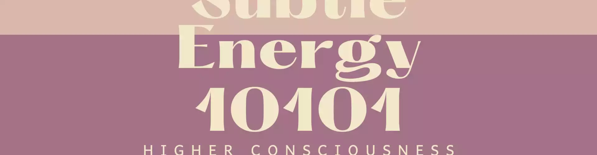 Subtile Energie 10101 - Online Class by Katie Moseley