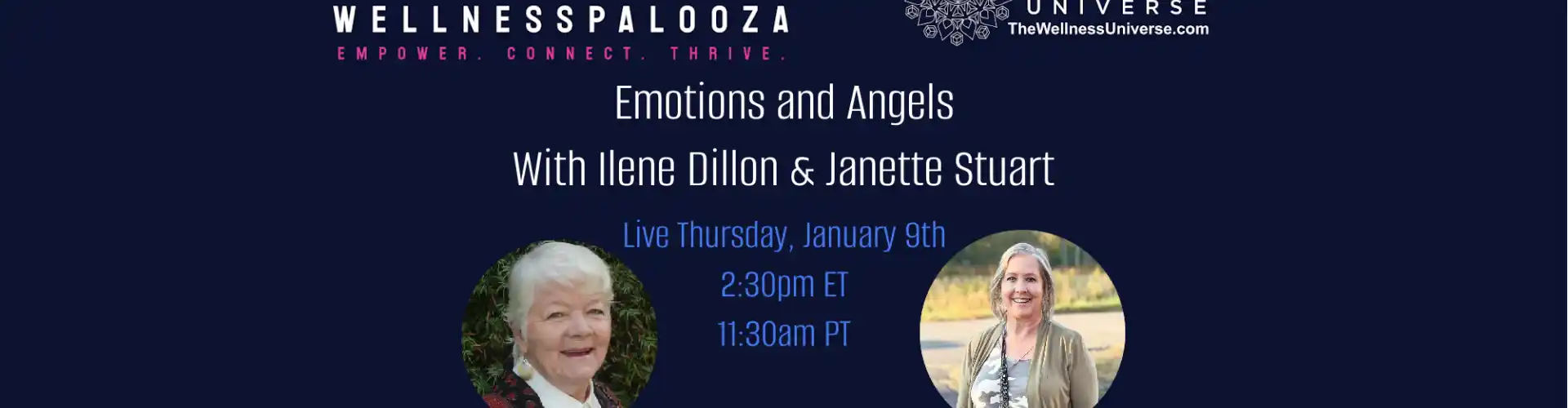 Wellnesspalooza 2025 Emotions and Angels kasama sina Ilene Dillon at Janette Stuart - Online Class by The Wellness Universe