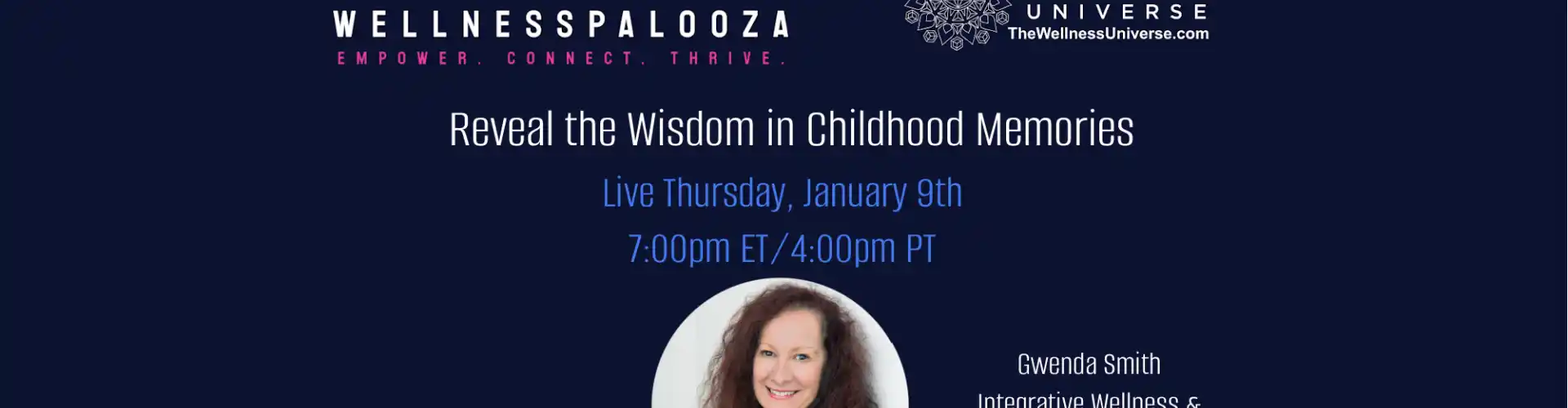 Wellnesspalooza 2025: revela la sabiduría de los recuerdos de la infancia con Gwenda Smith - Online Class by The Wellness Universe