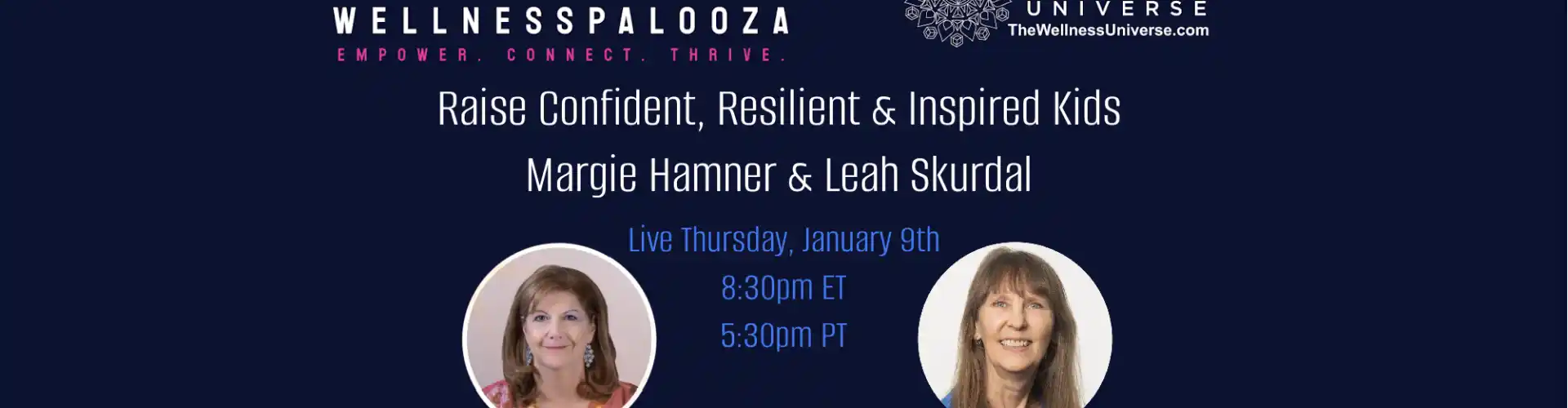 Wellnesspalooza 2025: críe niños resilientes con Margie Hamner y Leah Skurdal - Online Class by The Wellness Universe